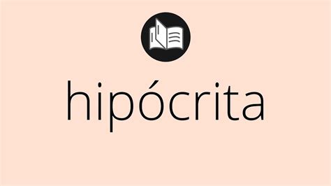 hipocrita meaning|hipocrita definicion.